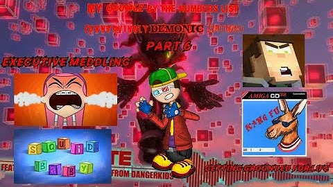 My Carnage By The Numbers List (Unnervingly Demonic Edition) Part 6