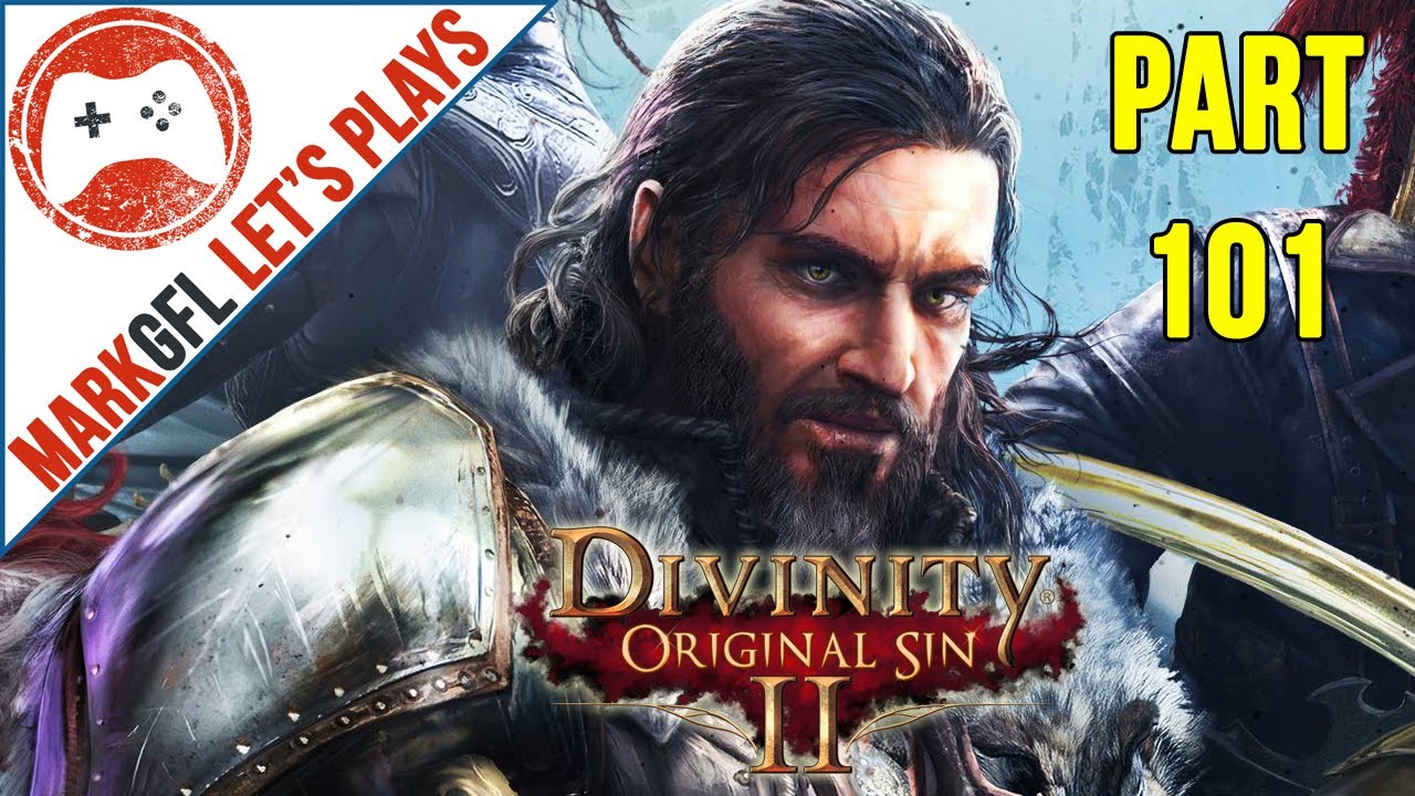 Let's Play Divinity: Original Sin 2 - First Playthrough - part 101
