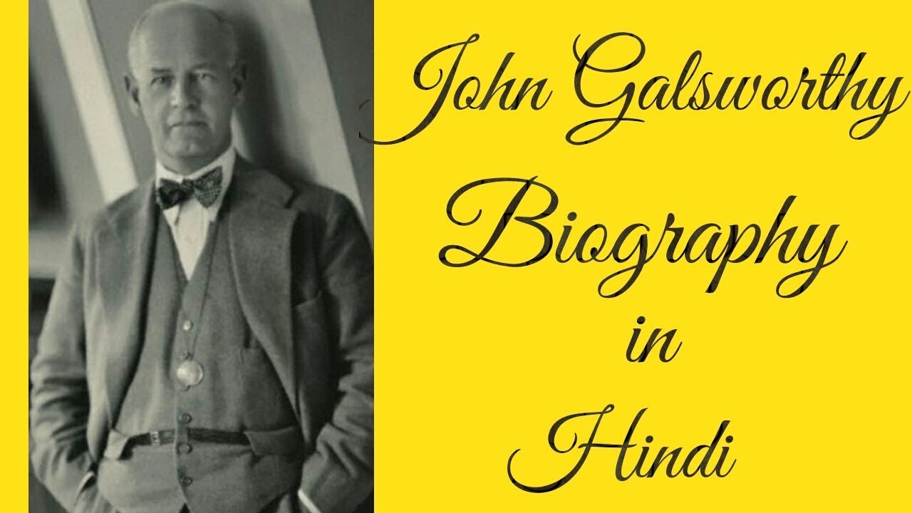 john galsworthy biography in english
