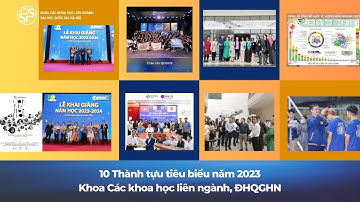 10 Thành tựu tiêu biểu năm 2023 | VNU - SIS