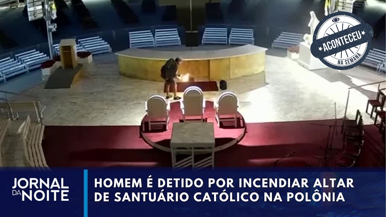 Homem é detido por incendiar altar de santuário católico na Polônia | Aconteceu na Semana