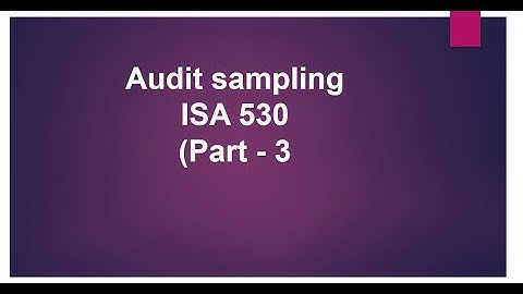 Audit Sampling   part 3 2