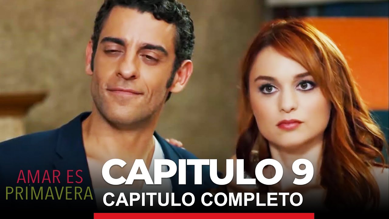 Cuantos Capítulos Tiene Amar Es Primavera