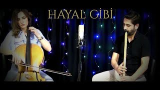 Burcu Avcı Akbel & Anıl Mert - Hayal Gibi (Muhayyer-Kürdi Saz Semaisi)