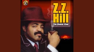 Video thumbnail of "Z. Z. Hill - I Think I'd Do It"