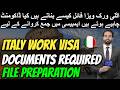 Italy work visa documents required | italy seasonal visa requirements | italy visa file kaise banaye