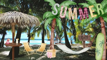 Summer Fun Ambience | Relaxing Background Music | Beach Scenery