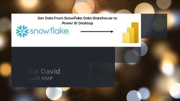 Get Data from Snowflake Data Warehouse to Power BI Desktop
