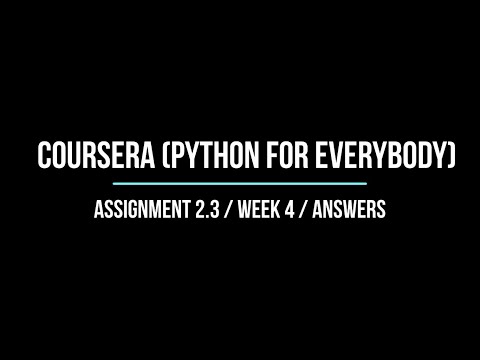 Coursera Assignment 2.3 python for everybody