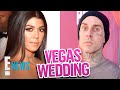 Kourtney SPEAKS OUT on Wedding With Travis Barker | E! News