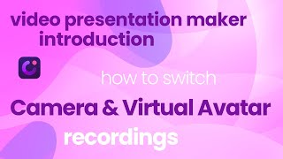 How to Switch Between Camera and Virtual Avatar in Video Presentation Maker screenshot 5