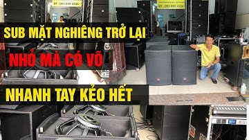 Quá Sốc với Bộ Loa Sub Mặt Nghiêng Này | Đợt 3 Cho Anh Em Nhanh Tay