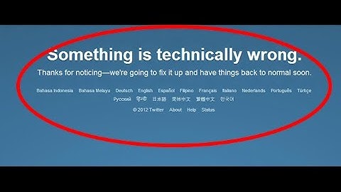 twitter error -Something is technically wrong
