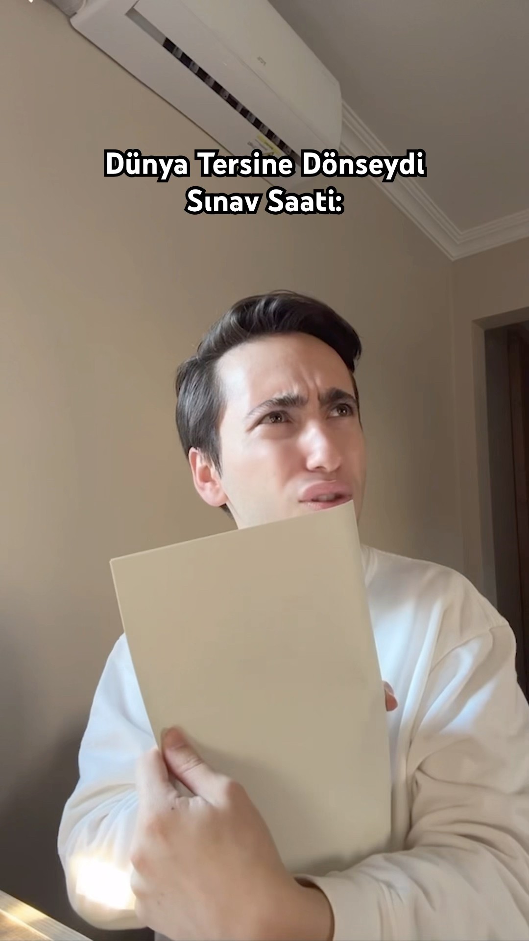 Dünya tersine dönseydi sınav saati