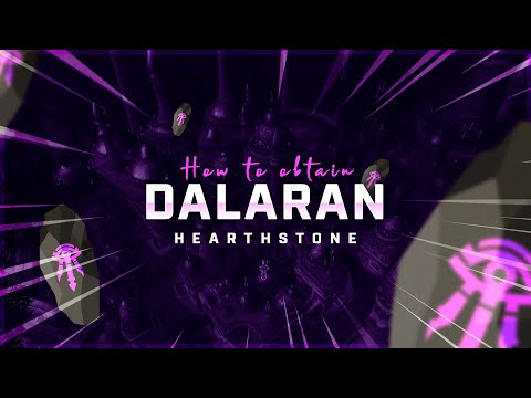 Obtain Dalaran Hearthstone