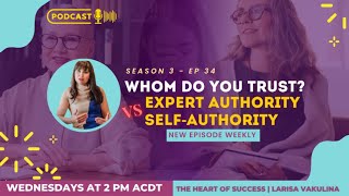 Whom Do You Trust? Expert Authority vs Self-Authority