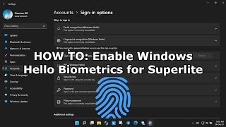 Enable Windows Hello Biometrics for Superlite | WINDOWS 11 GHOST SPECTRE screenshot 4