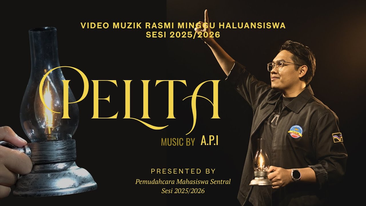 PELITA - A.P.I | LAGU TEMA UM-WOW MINGGU HALUANSISWA SESI 2025/2026