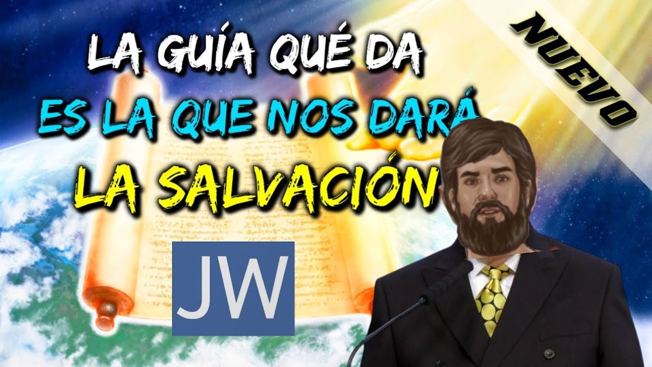 OBEDEZCA LA GUÍA DE LA SALVACIÓN. DISCURSO ÚNICO DE LOS TESTIGOS DE JEHOVÁ