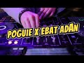 Mashup remix - Poguie X Ebat Adan (djjesstony ft. Lanz Skyler)