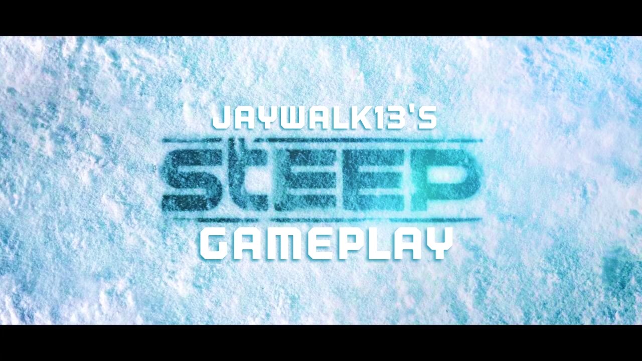 Ubisoft's STEEP ! Gameplay by Jaywalk13 ! Part 2