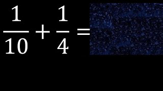 Famous 1/10 plus 1/4 Adding Fractions With Unlike Denominators 1/10+1/4 How to find sum of two fractions Profile