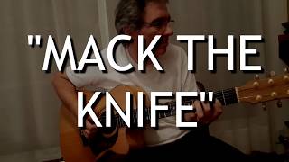 "Mack the Knife" x Diego Ruiz - Fingerstyle acoustic guitar instrumental cover chords
