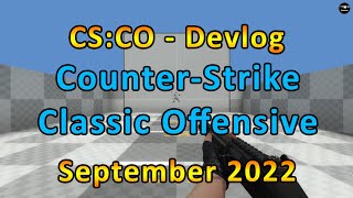 (2022) CS:CO - September's Devlog