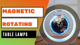 Magnetic rotating globe Table Lamps