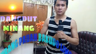 Urang Pauah Bakudo Limo  Dangdut Minang cover