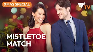 Mistletoe Match | Christmas Movie
