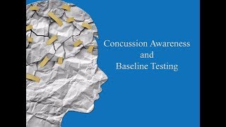 Concussion Awareness and Baseline Testing