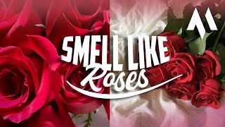 Smell Like Roses 🌹 Subliminal