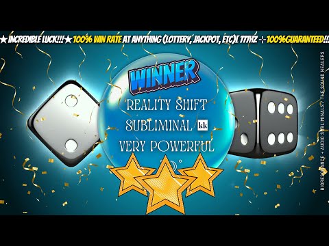 INCREDIBLE LUCK WIN AT ANYTHING LOTTERY JACKPOT MEGAMILLIONS ETC 777hz SUBLIMINAL