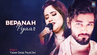 Bepanah Pyaar Lyrics - Yasser Desai, Payal Dev | Surbhi Chandna, Sharad Malhotra | Shabbir A