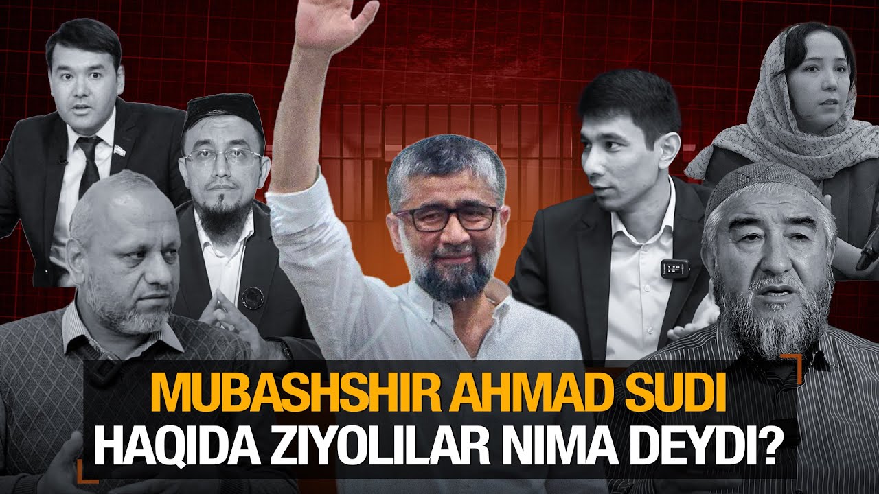 Mubashshir Ahmad sudi haqida ziyolilar nima deydi?