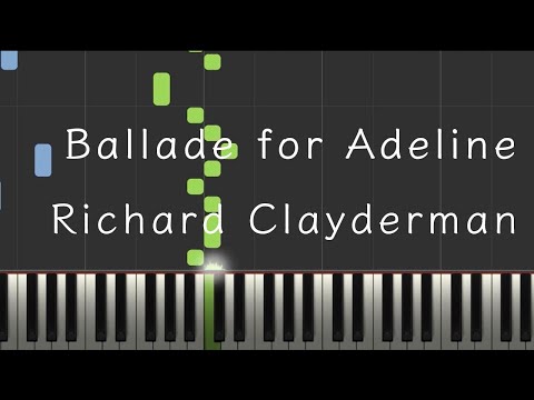 Ballade for Adeline - Richard Clayderman