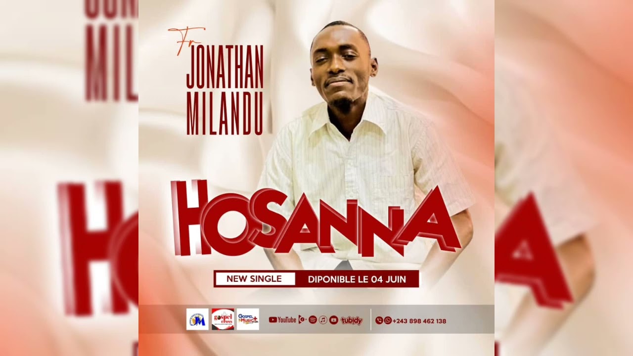 HOSANNA.. ..Fr Jonathan Milandu