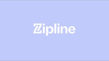 Zipline Overview Video