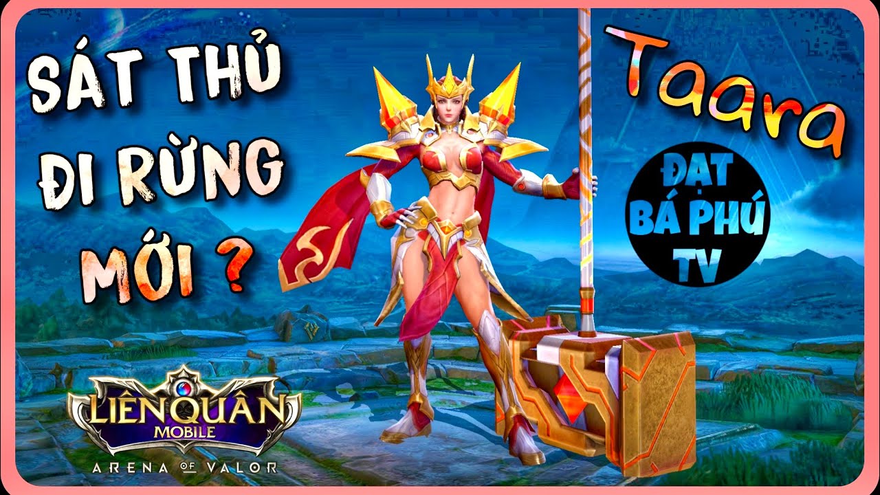 Liên quân Mobile | TAARA mùa 21 | Cũng rất ra gì và này nọ ?!!