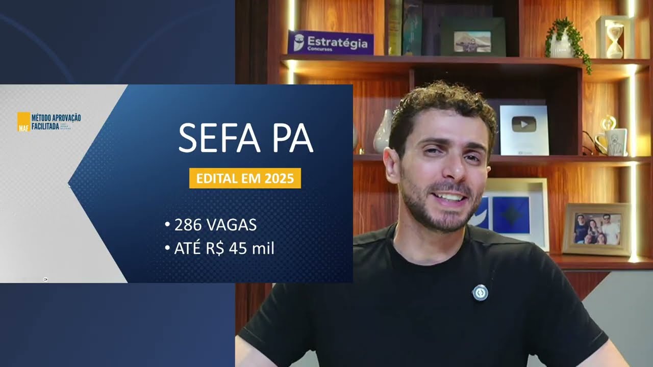 Auditor Fiscal SEFA PA: Edital do concurso ainda em 2025