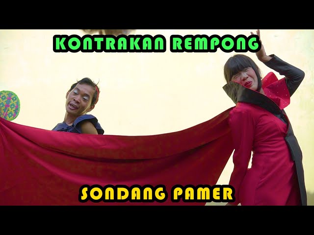 SONDANG PAMER || KONTRAKAN REMPONG EPISODE 402 class=