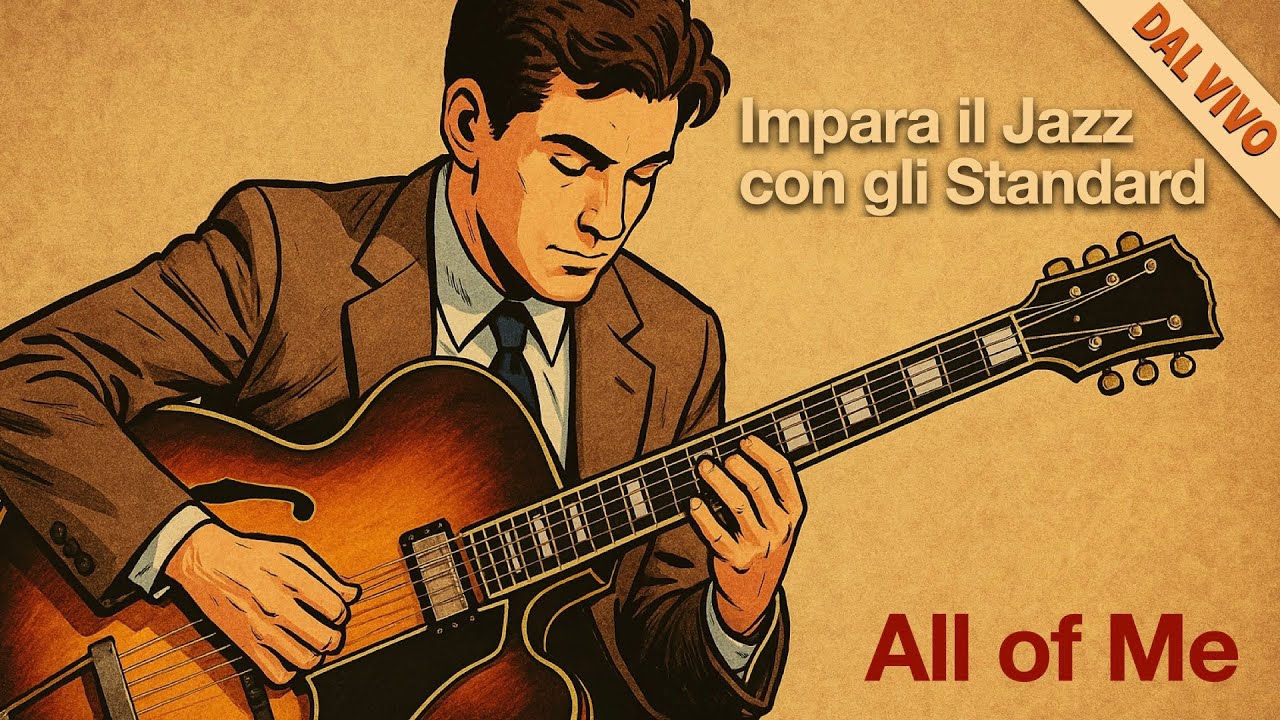 All of Me - Impara il Jazz con gli Standard