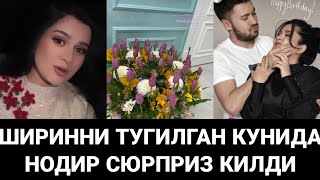 ШИРИННИ ТУГИЛГАН КУНИДА НОДИР СЮРПРИЗ КИЛДИ😍