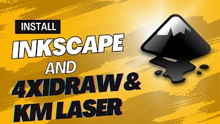 How to install inkscape and 4xiDraw & km laser for CNC How to install inkscape and 4xiDraw & km laser for CNC