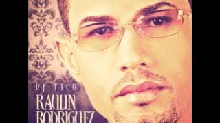 RAULIN RODRIGUEZ MIX BY DJ WILLY SWING