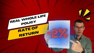 Information Real Whole Life Policy Rate of Return after 10 Years Update