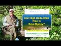 Will a High Deductible Plan G Medicare Supplement Plan Save You Money?