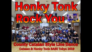 Honky Tonk Rock You -Catalan Style Line Dance -Dance & Count (Music :Honky Tonk Stomp - Brooks&Dunn)