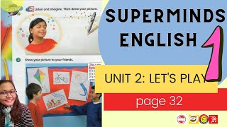 Super Minds 1 Unit 2 Let's Play- page 32 (AUDIO)